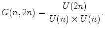 $\displaystyle G(n,2n) =\frac{U(2n)}{U(n)\times U(n)}.
$